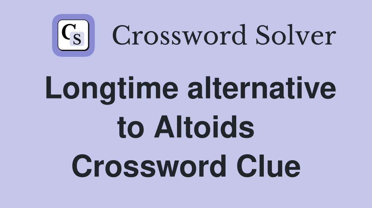 Longtime alternative to Altoids Crossword Clue