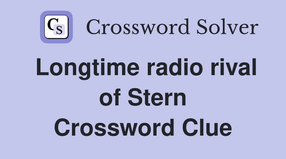 Longtime radio rival of Stern Crossword Clue