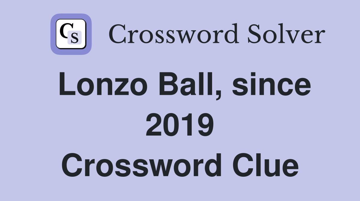 Lonzo Ball, since 2019 Crossword Clue