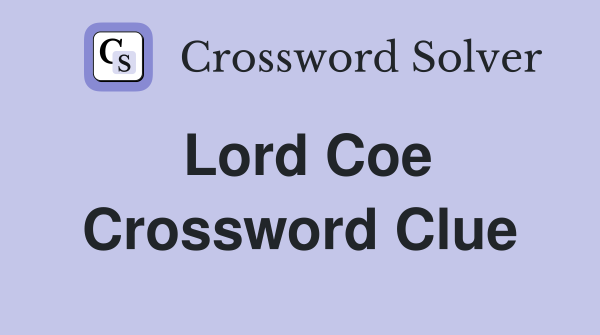 Lord Coe Crossword Clue
