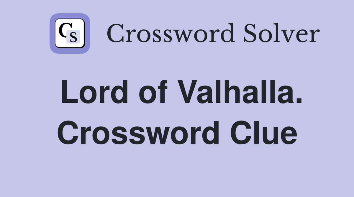 Lord of Valhalla. Crossword Clue
