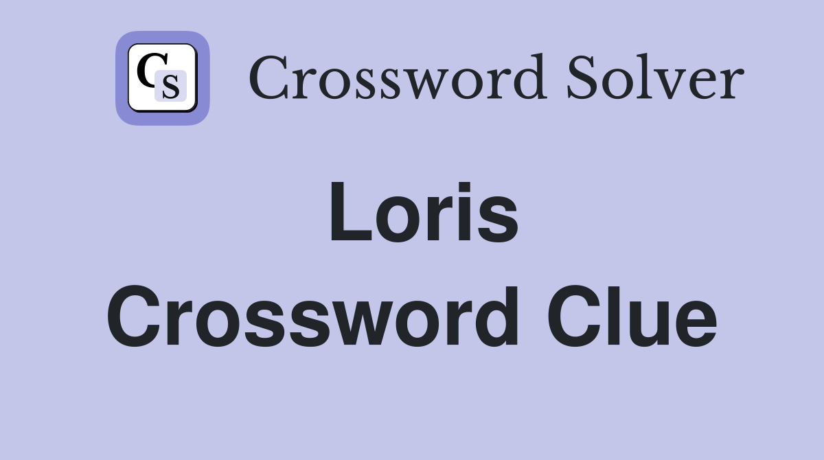 Loris Crossword Clue
