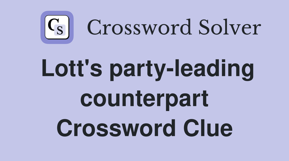 Lott's party-leading counterpart Crossword Clue