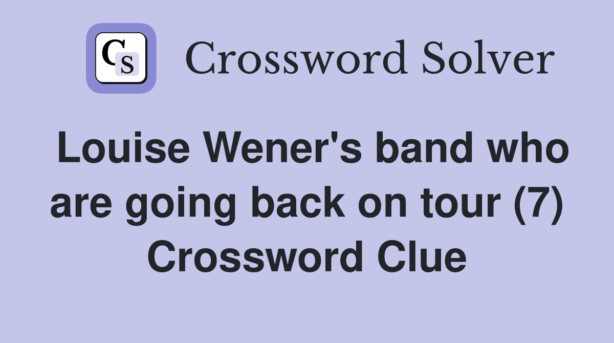 Louise Wener's band who are going back on tour (7) Crossword Clue