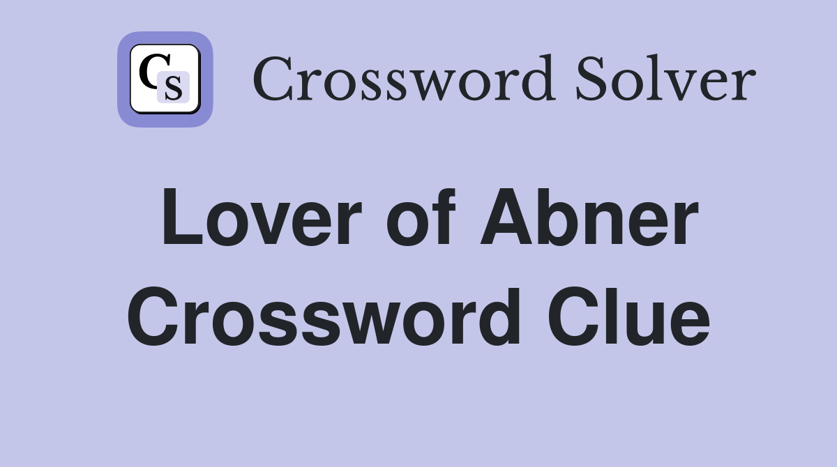 Lover of Abner Crossword Clue