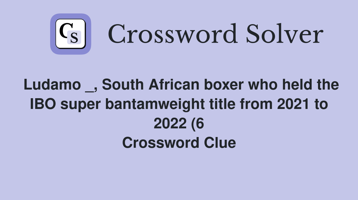 Ludamo South African boxer who held the IBO super bantamweight title Ludamo South African boxer who held the IBO super bantamweight title