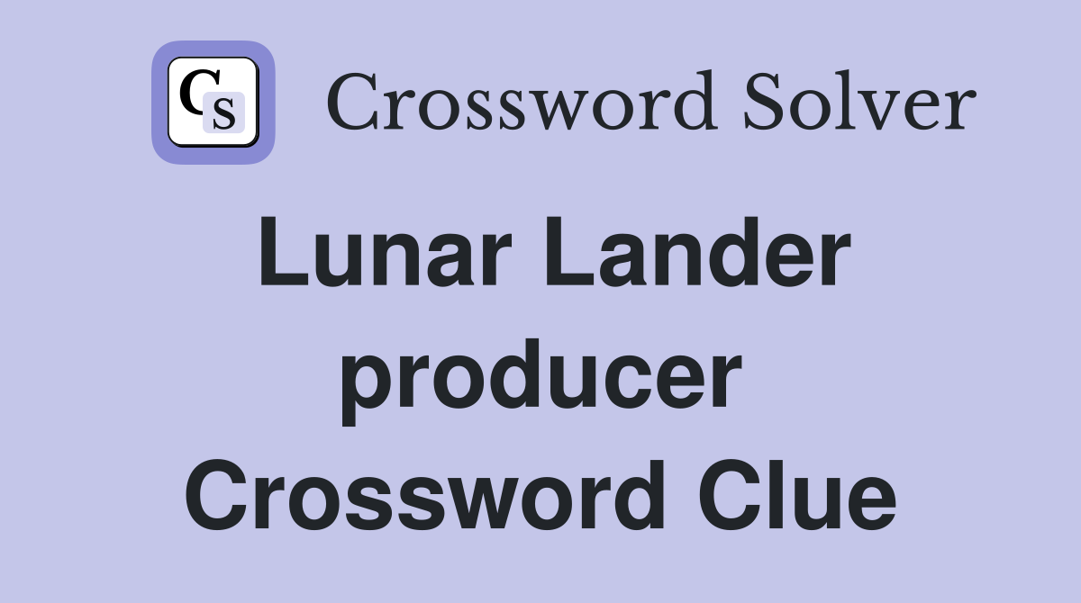 Lunar Lander producer Crossword Clue