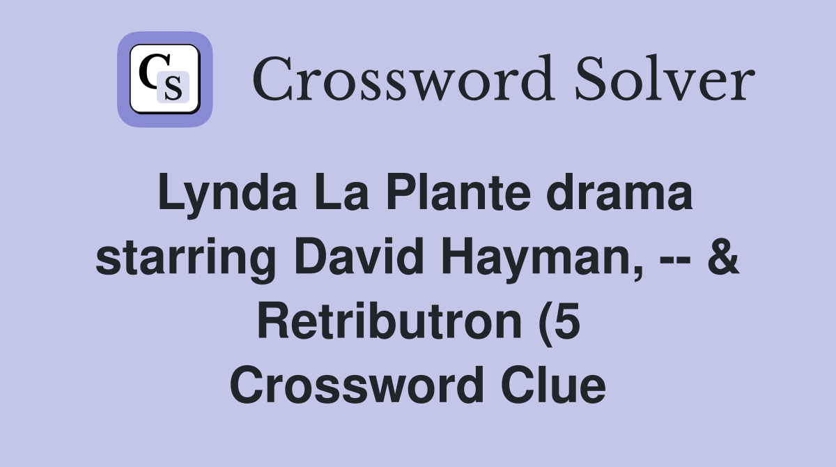 Lynda La Plante drama starring David Hayman Retributron (5 Lynda La Plante drama starring David Hayman Retributron (5