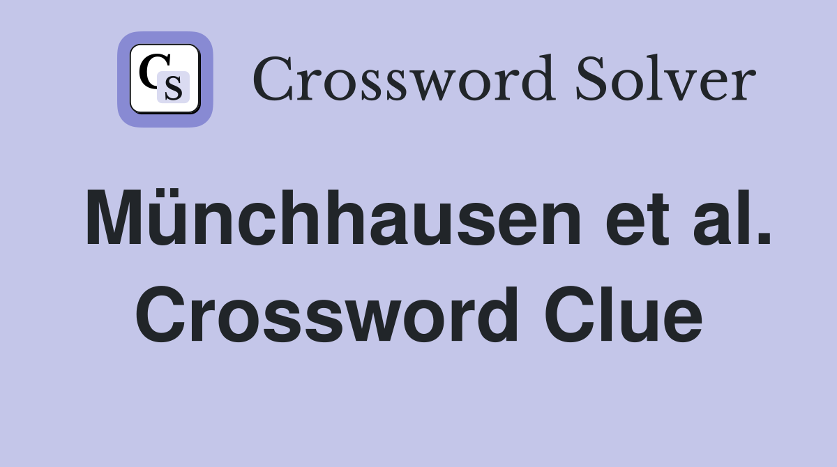 Münchhausen et al. Crossword Clue