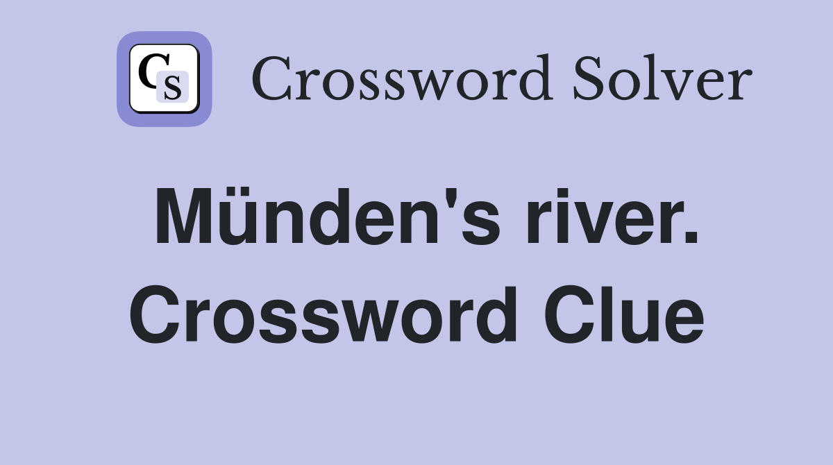 Münden's river. Crossword Clue