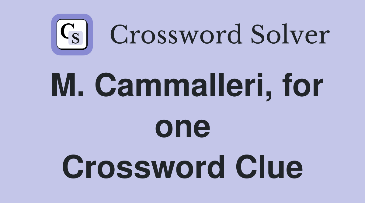 M. Cammalleri, for one Crossword Clue