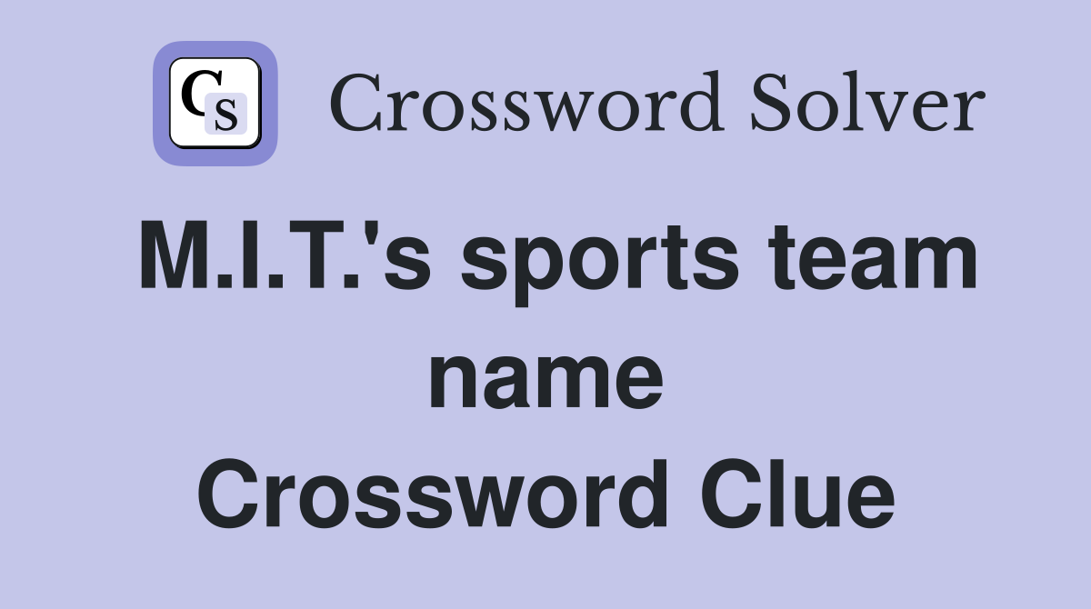 M.I.T.'s sports team name Crossword Clue
