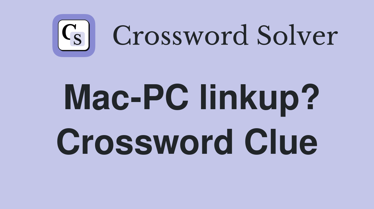 Mac-PC linkup? Crossword Clue