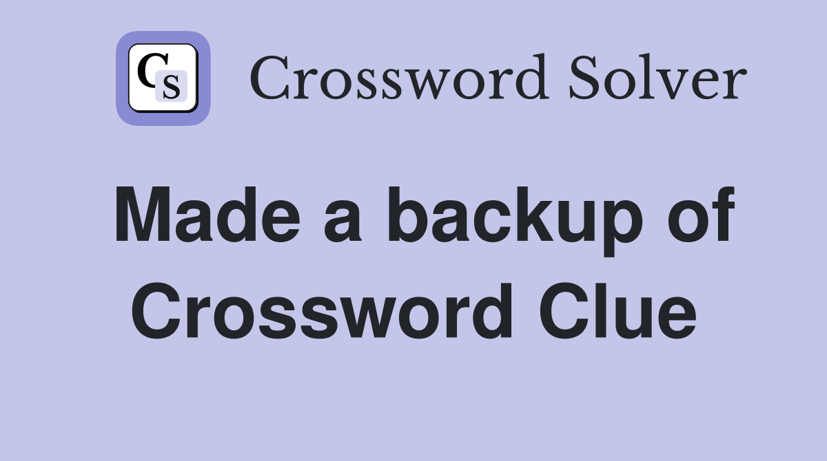 Made a backup of Crossword Clue