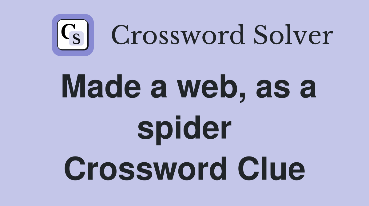 Made a web, as a spider Crossword Clue