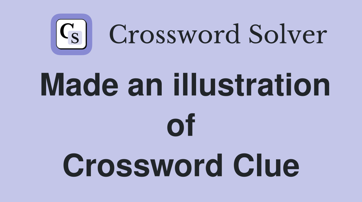 Made an illustration of Crossword Clue