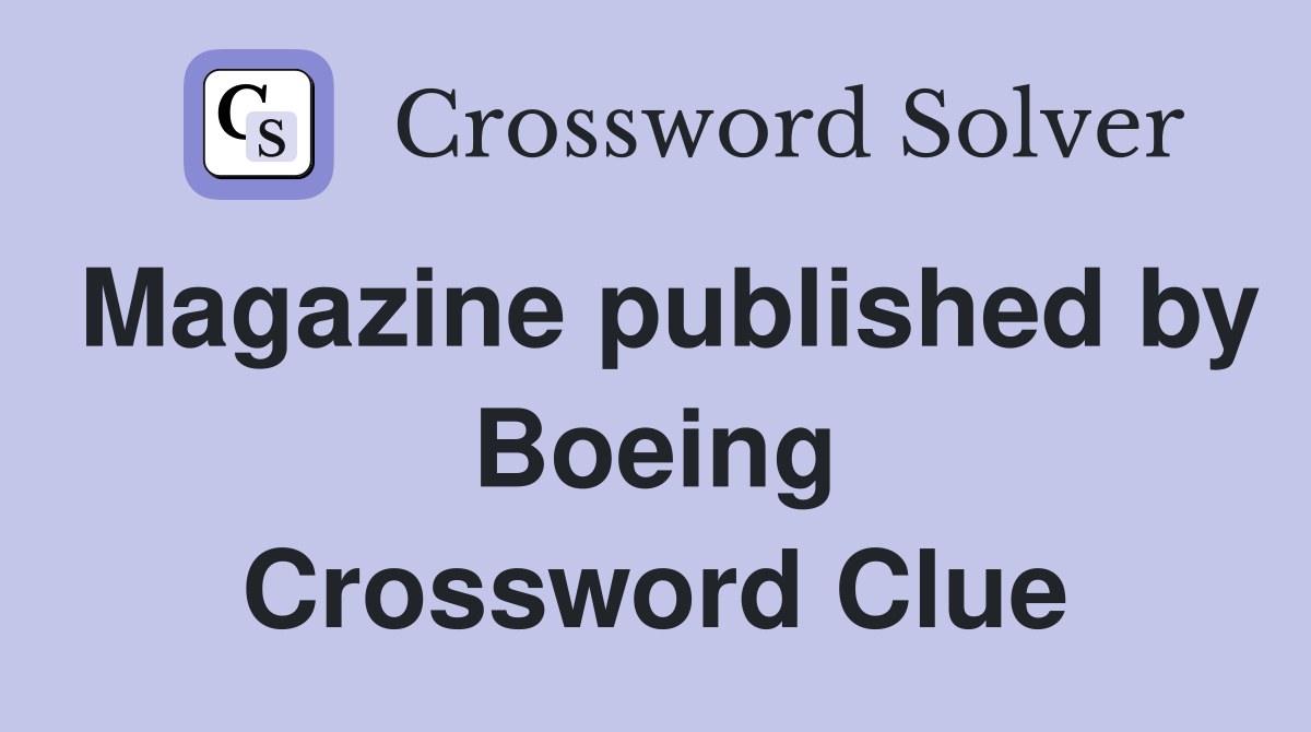 Magazine published by Boeing Crossword Clue