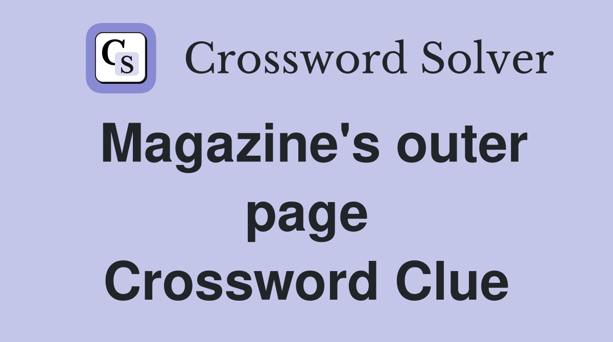 Magazine's outer page Crossword Clue