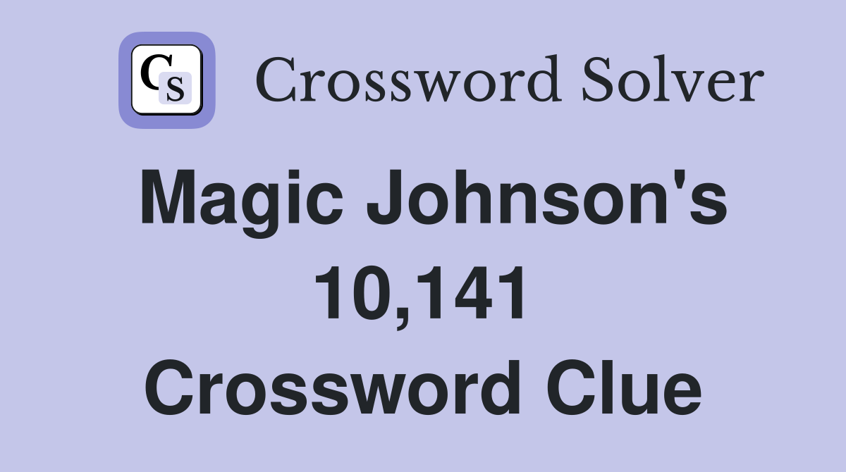 Magic Johnson's 10,141 Crossword Clue