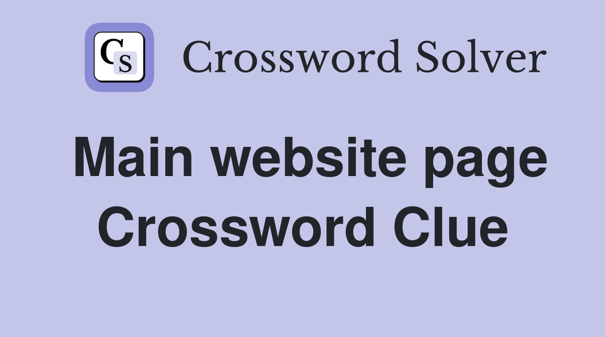 Main website page Crossword Clue