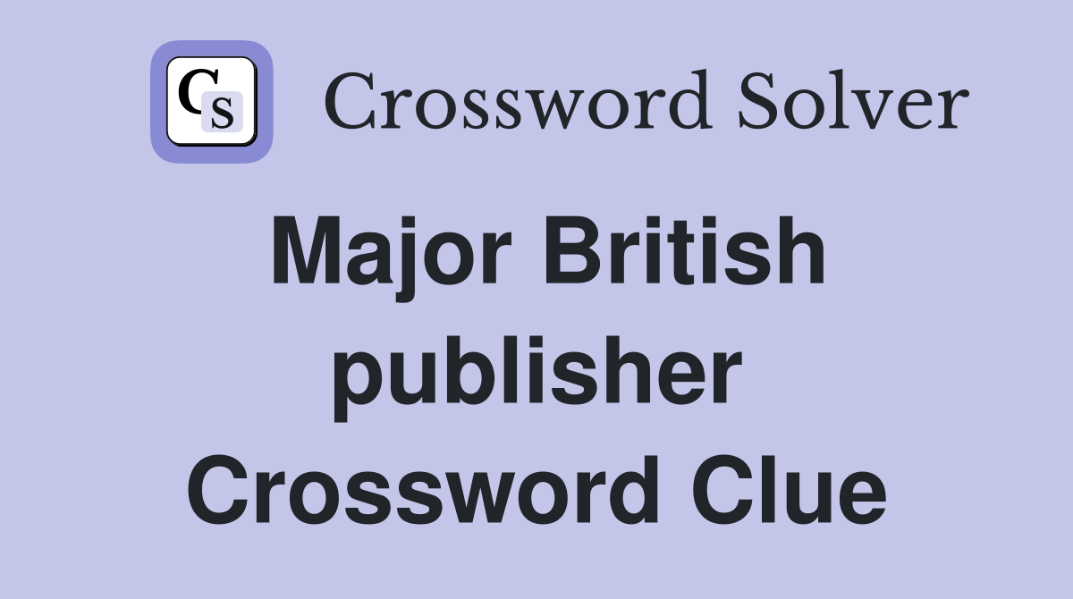 Major British publisher Crossword Clue