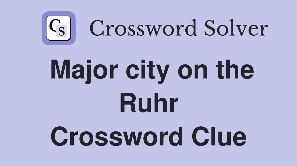 Major city on the Ruhr Crossword Clue