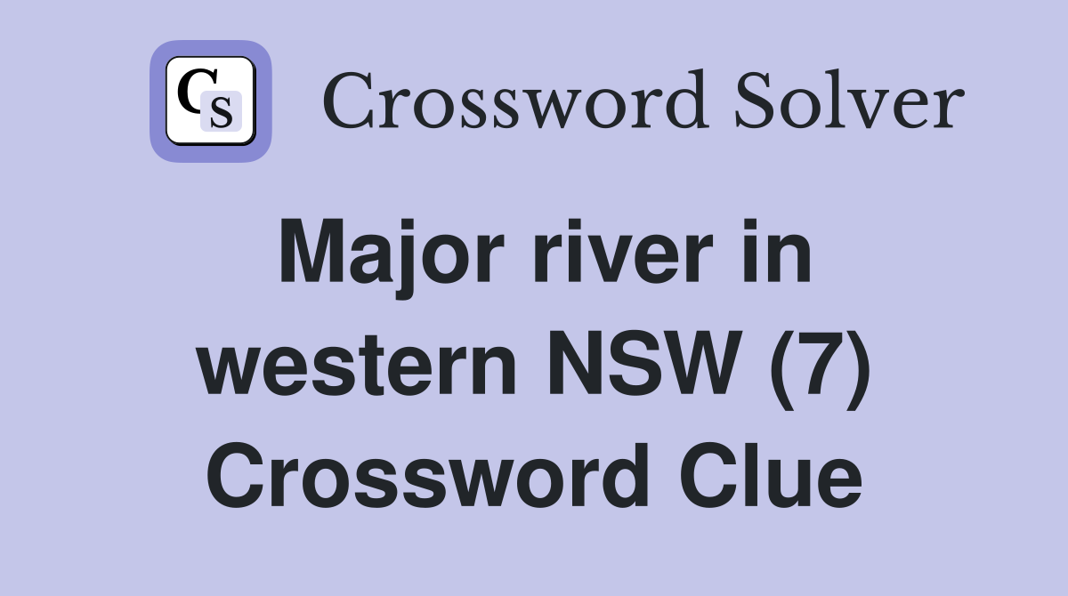 Major river in western NSW (7) Crossword Clue