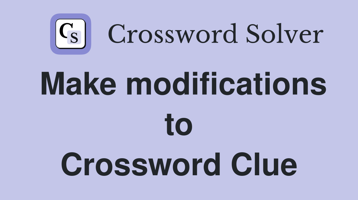 Make modifications to Crossword Clue
