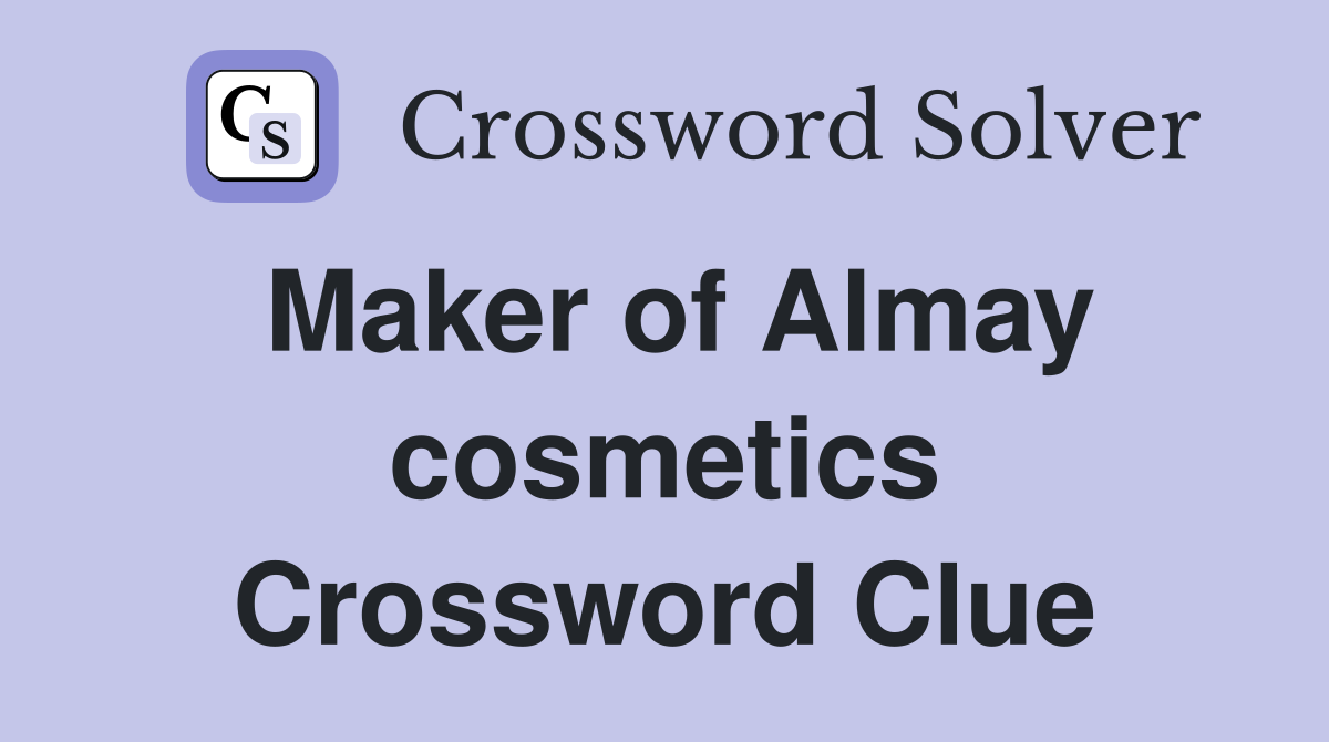 Maker of Almay cosmetics Crossword Clue