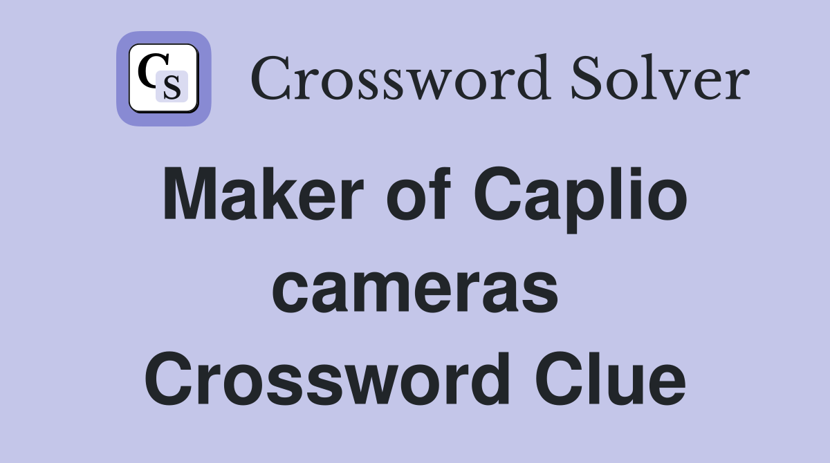 Maker of Caplio cameras Crossword Clue
