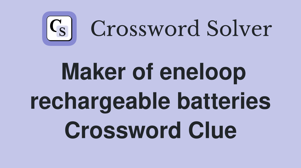 Maker of eneloop rechargeable batteries Crossword Clue
