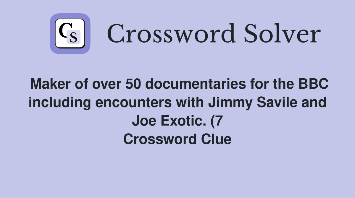 Maker of over 50 documentaries for the BBC including encounters with Maker of over 50 documentaries for the BBC including encounters with