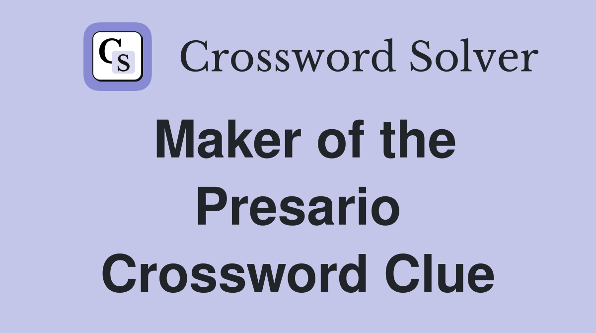 Maker of the Presario Crossword Clue