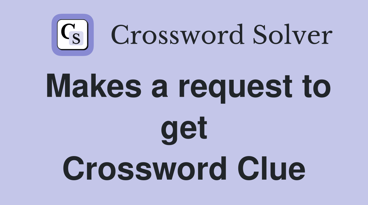 Makes a request to get Crossword Clue