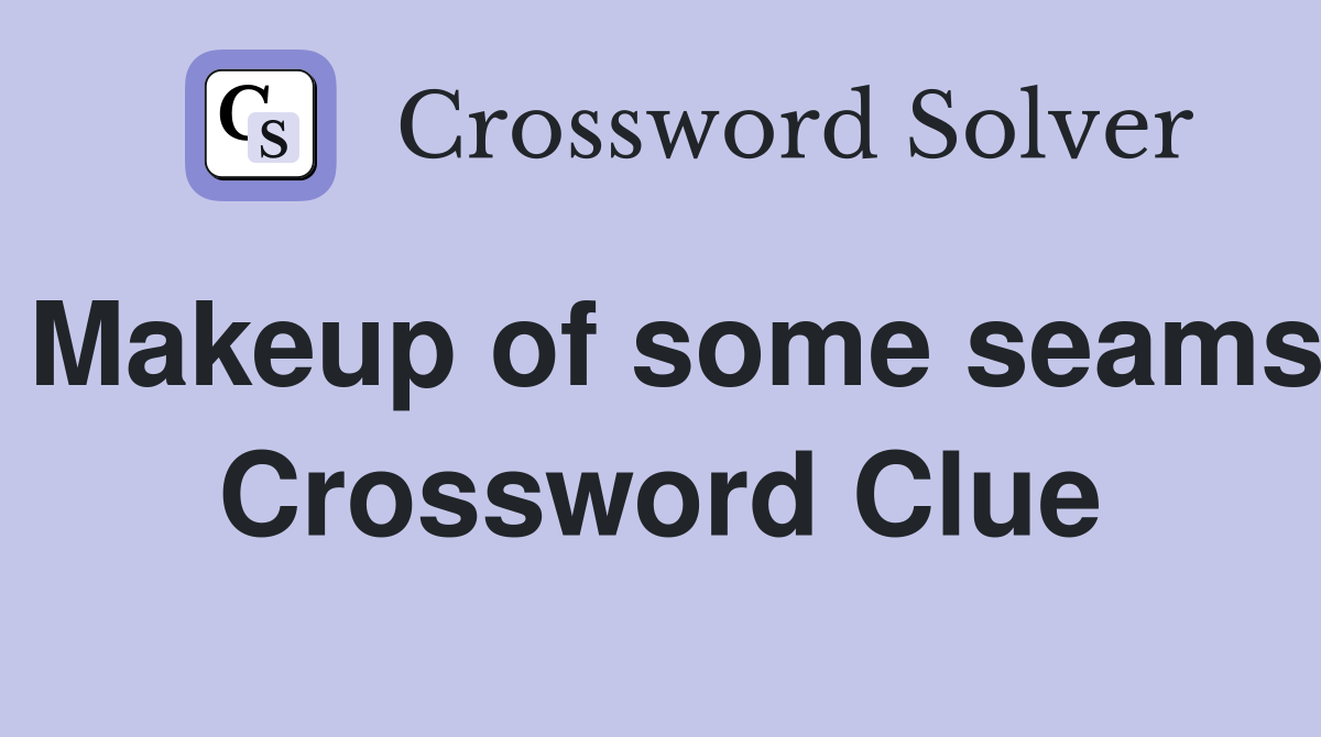 Makeup of some seams Crossword Clue