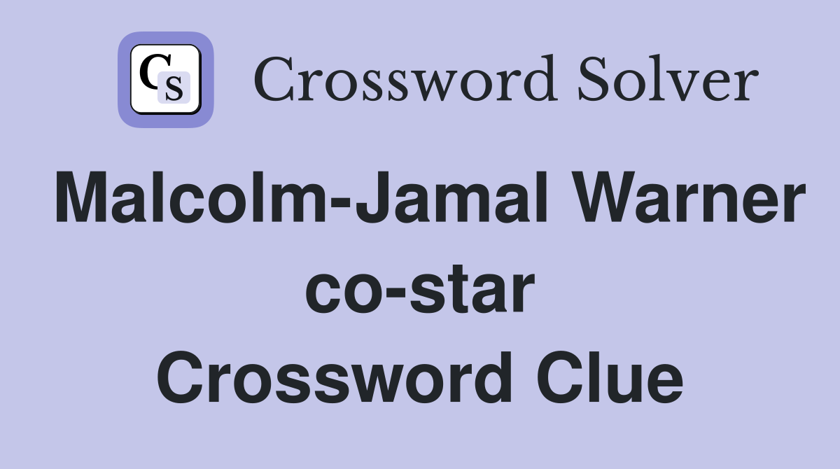Malcolm-Jamal Warner co-star Crossword Clue