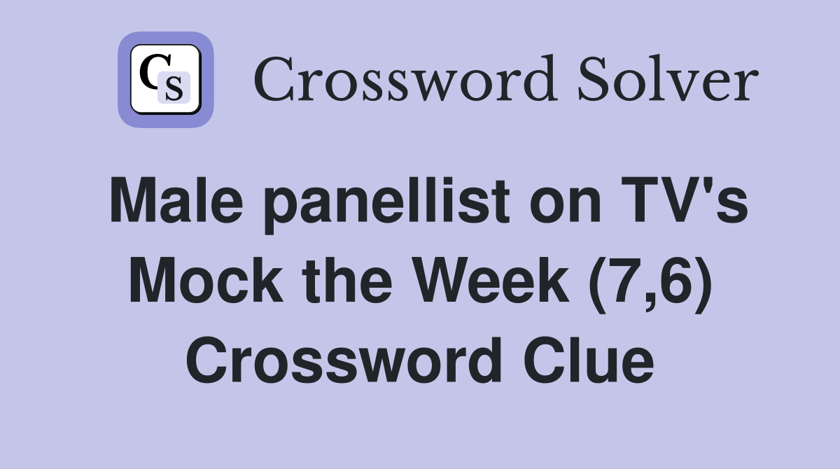 Male panellist on TV's Mock the Week (7,6) Crossword Clue