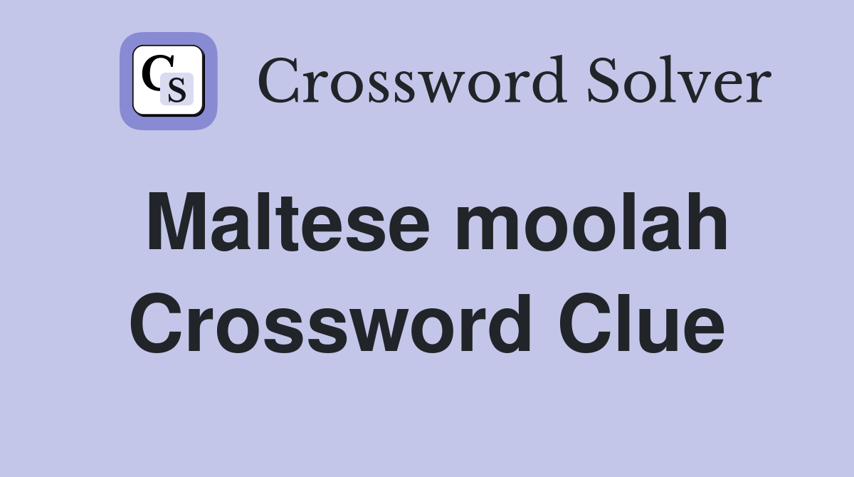Maltese moolah Crossword Clue