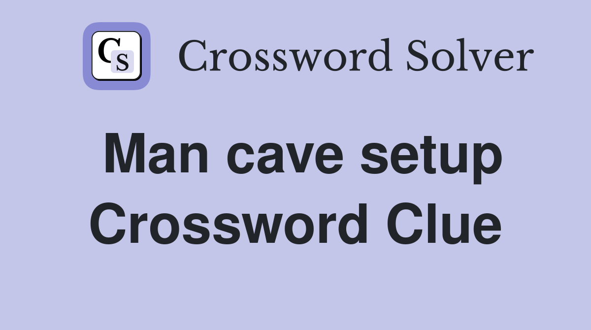 Man cave setup Crossword Clue
