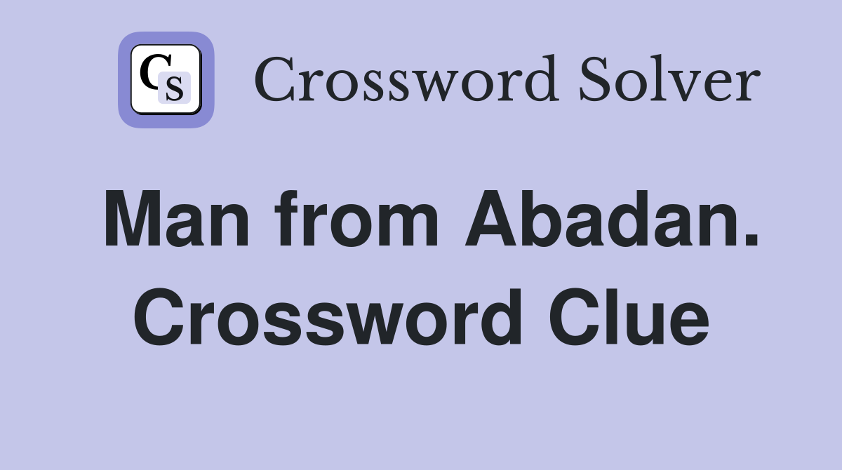 Man from Abadan. Crossword Clue
