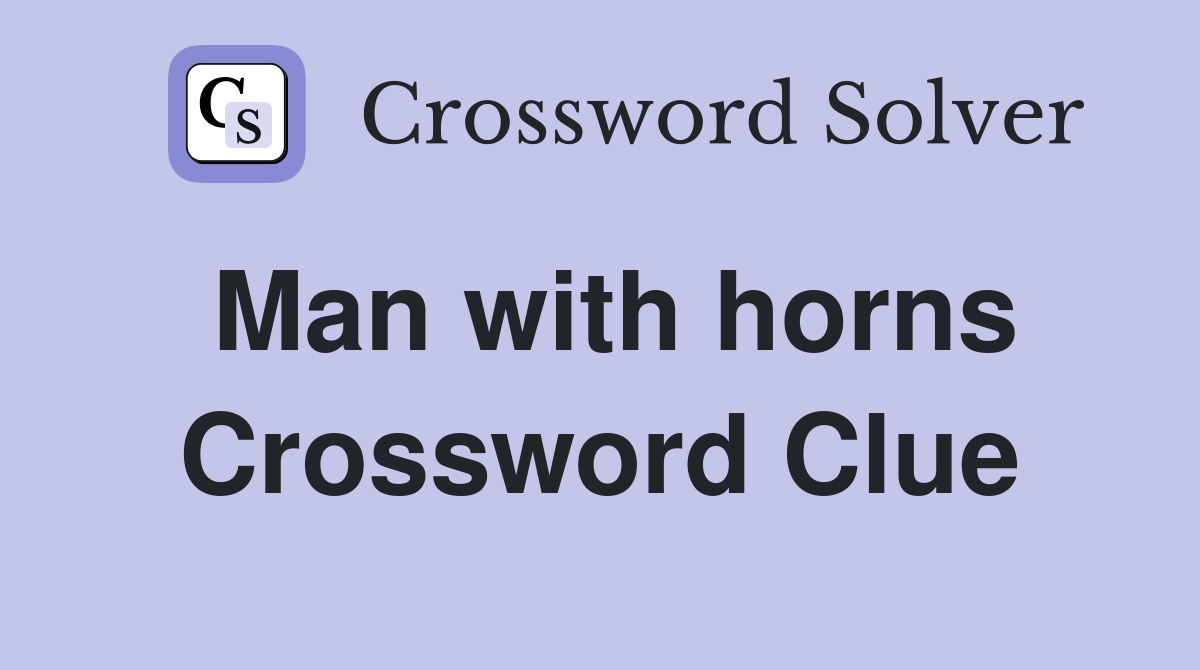 Man with horns Crossword Clue