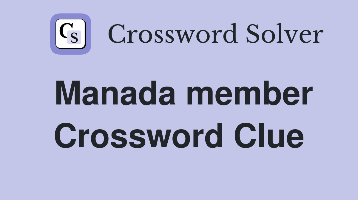 Manada member Crossword Clue