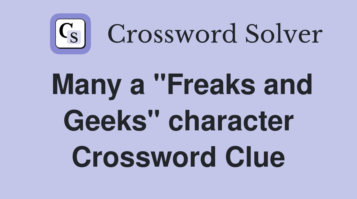 Many a "Freaks and Geeks" character Crossword Clue