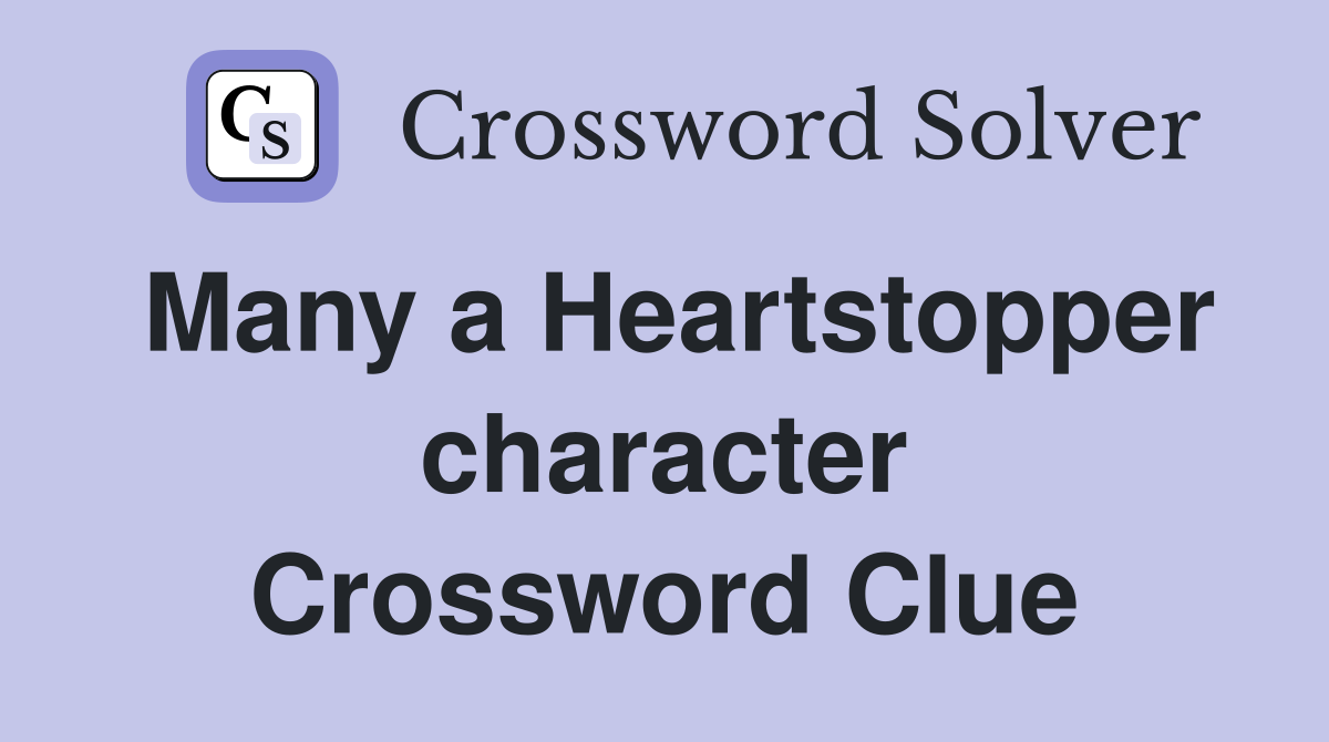 Many a Heartstopper character Crossword Clue