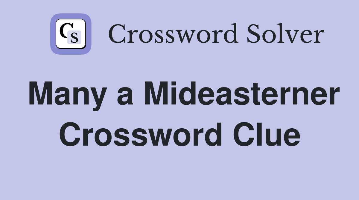 Many a Mideasterner Crossword Clue