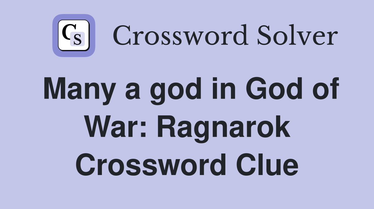 Many a god in God of War: Ragnarok Crossword Clue