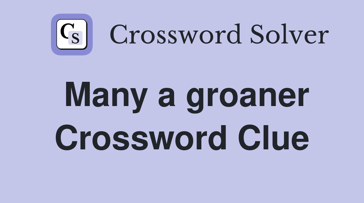 Many a groaner Crossword Clue