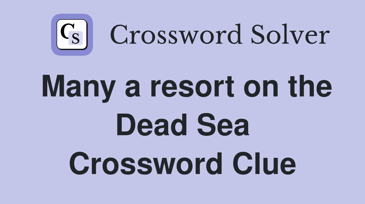 Many a resort on the Dead Sea Crossword Clue