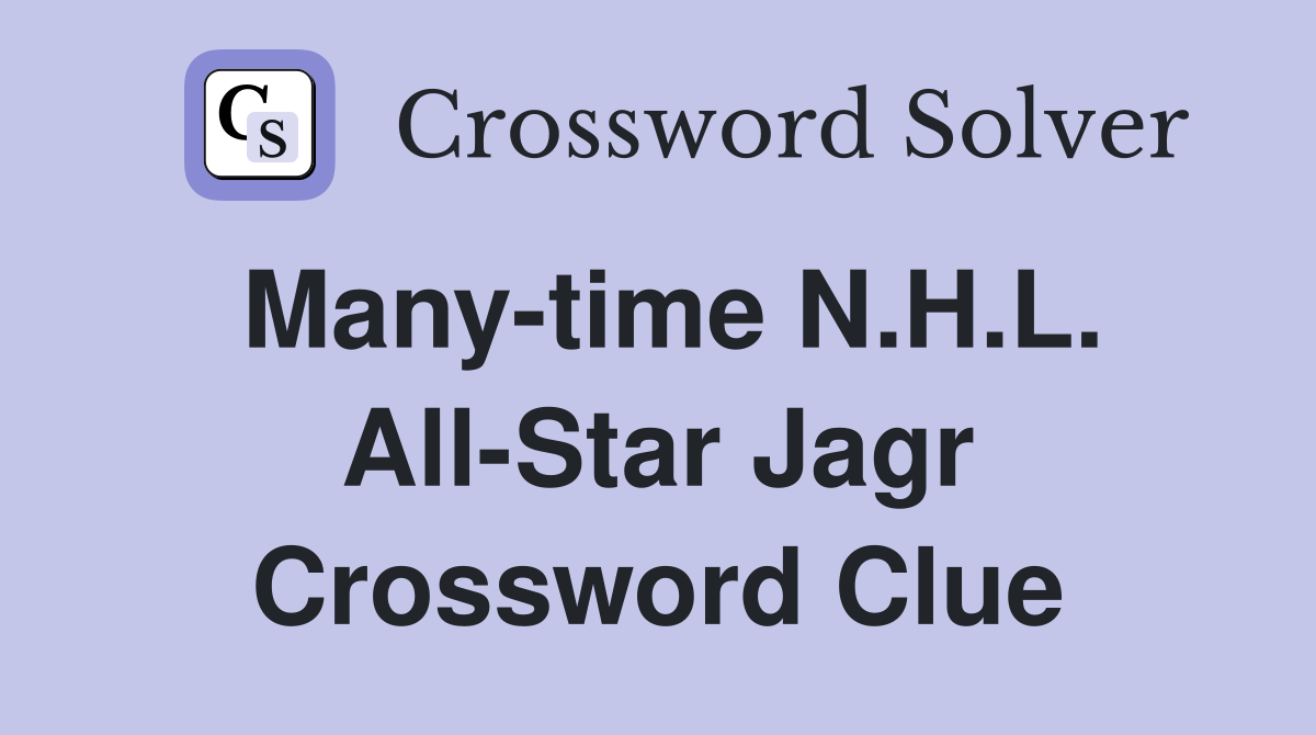 Many-time N.H.L. All-Star Jagr Crossword Clue