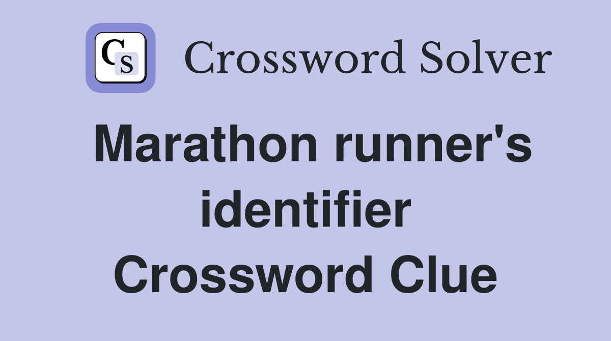 Marathon runner's identifier Crossword Clue